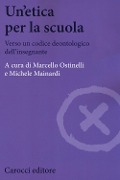 Cover-Bild zum Titel 'Un' etica per la scuola. Verso un codice deontologico dell'insegnante' von ''