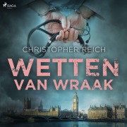 Cover-Bild zum Titel 'Wetten van wraak' von 'Christopher Reich'