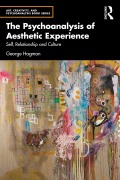 Cover-Bild zum Titel 'The Psychoanalysis of Aesthetic Experience' von 'George Hagman'