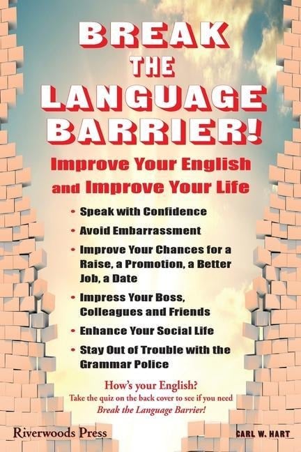 Break the Language Barrier! - Carl W Hart