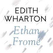 Cover-Bild zum Titel 'Ethan Frome' von 'Edith Wharton'
