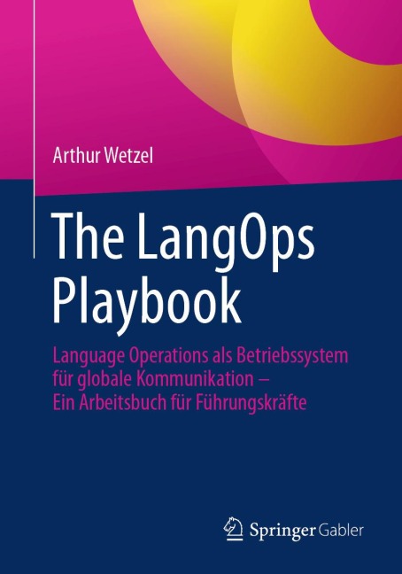 The LangOps Playbook - Arthur Wetzel