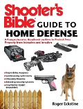 Cover-Bild zum Titel 'Shooter's Bible Guide to Home Defense' von 'Roger Eckstine'