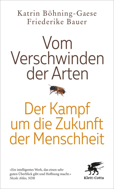 Vom Verschwinden der Arten - Friederike Bauer, Katrin Böhning-Gaese