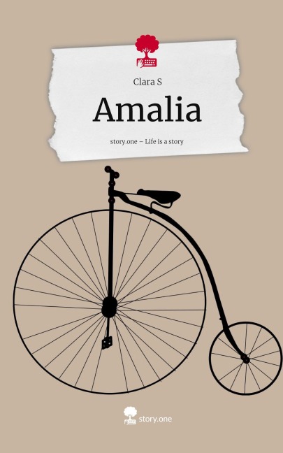 Amalia. Life is a Story - story.one - Clara S