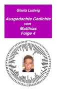 Cover-Bild zum Titel 'Ausgedachte Gedichte von Matthias' von 'Gisela Ludwig'
