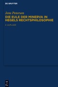 Cover-Bild zum Titel 'Die Eule der Minerva in Hegels Rechtsphilosophie' von 'Jens Petersen'