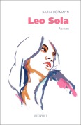 Cover-Bild zum Titel 'Leo Sola' von 'Karin Hofmann'