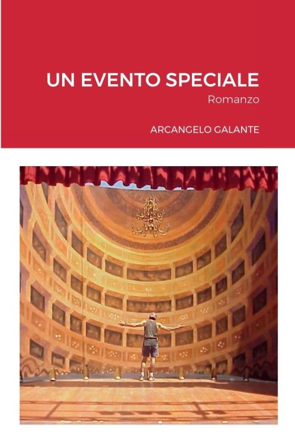 UN EVENTO SPECIALE - Arcangelo Galante