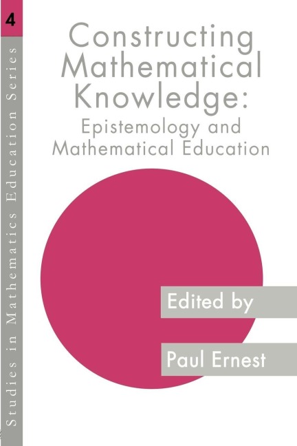 Constructing Mathematical Knowledge - 