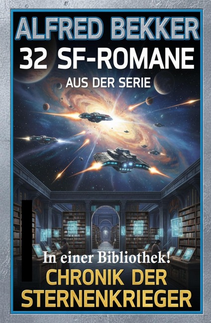 32 SF-Romane aus der Serie Chronik der Sternenkrieger in einer Bibliothek - Alfred Bekker