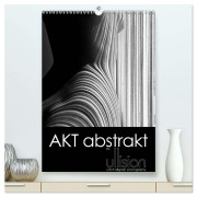 Cover-Bild zum Titel 'Akt abstrakt (hochwertiger Premium Wandkalender 2026 DIN A2 hoch), Kunstdruck in Hochglanz' von 'Ulrich Allgaier (Ullision)'