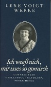 Cover-Bild zum Titel 'Ich weeß nich, mir isses so gomisch' von 'Lene Voigt'