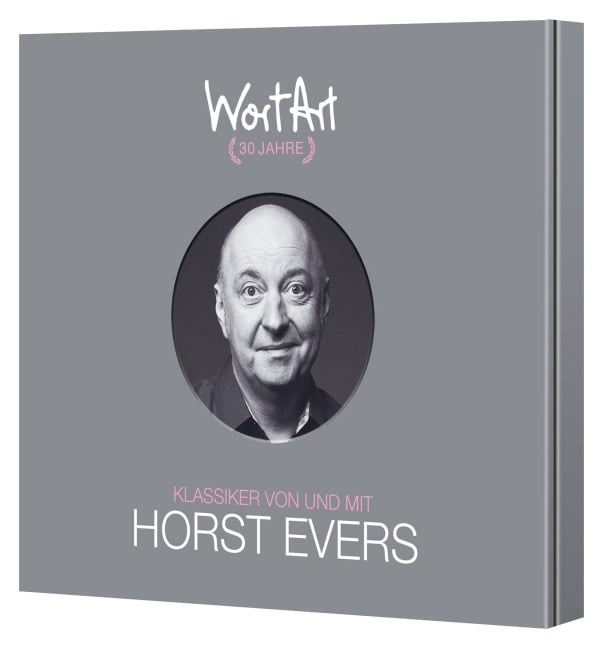30 Jahre WortArt - Klassiker von und mit Horst Evers - Horst Evers