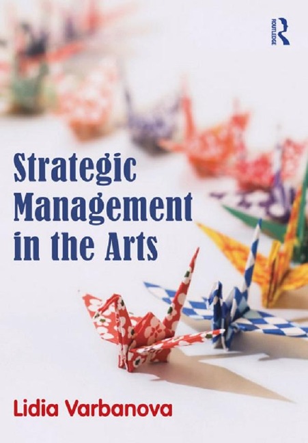 Strategic Management in the Arts - Lidia Varbanova