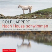 Cover-Bild zum Titel 'Nach Hause schwimmen' von 'Rolf Lappert'