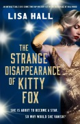 Cover-Bild zum Titel 'The Strange Disappearance of Kitty Fox' von 'Lisa Hall'
