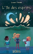 Cover-Bild zum Titel 'L'île des esprits' von 'Tillier'