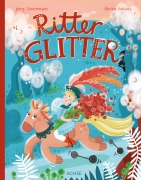 Cover-Bild zum Titel 'Ritter Glitter' von 'Jörg Isermeyer'