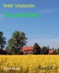 Cover-Bild zum Titel 'Das grüne Hotel' von 'Detlef Schumacher'