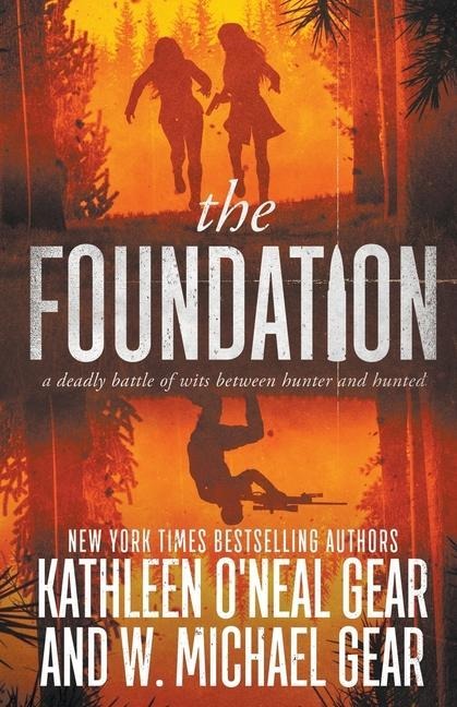 The Foundation - W Michael Gear, Kathleen O'Neal Gear