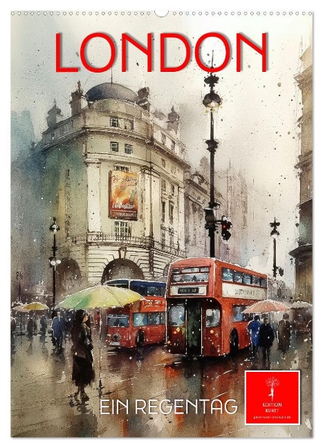 London - ein Regentag (Wandkalender 2024 DIN A2 hoch), CALVENDO Monatskalender - Peter Roder