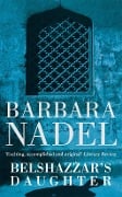 Cover-Bild zum Titel 'Belshazzar's Daughter (Inspector Ikmen Mystery 1)' von 'Barbara Nadel'