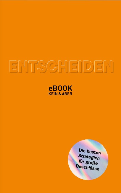 Entscheiden - Mikael Krogerus, Roman Tschäppeler