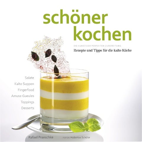 schöner kochen - Kalte Küche - Rafael Pranschke