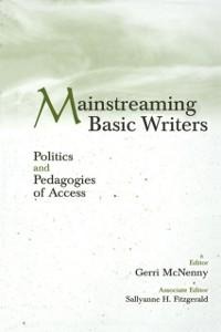 Mainstreaming Basic Writers - 