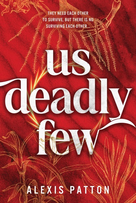 Us Deadly Few - Alexis Patton
