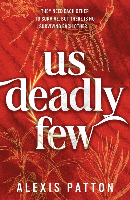 Us Deadly Few - Alexis Patton