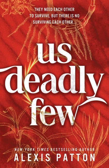 Us Deadly Few - Alexis Patton