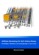 Cover-Bild zum Titel 'Affiliate-Marketing für B2C-Online-Shops' von 'Manuel Kester'