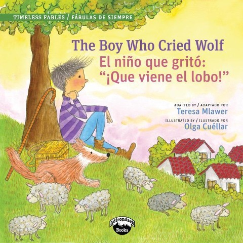 Boy Who Cried Wolf/El Muchacho - Teresa Mlawer