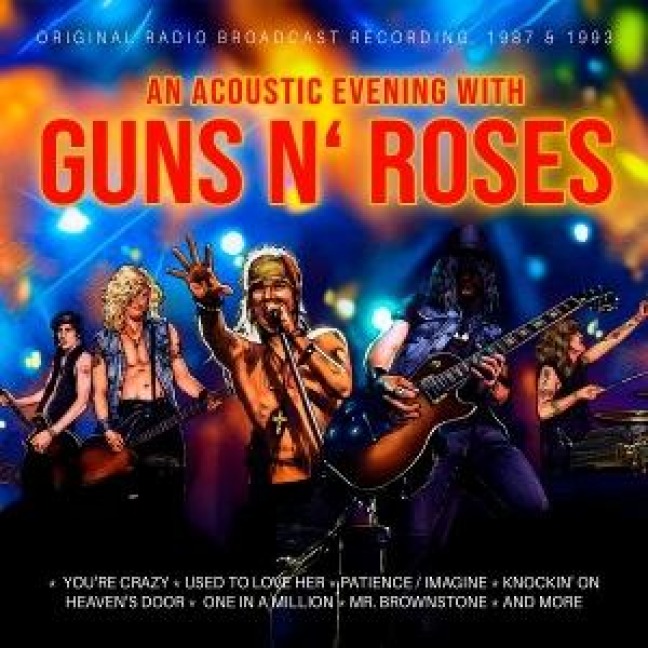 An Acoustic Evening With - Guns N' Roses
