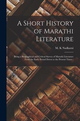 A Short History of Marathi Literature - 