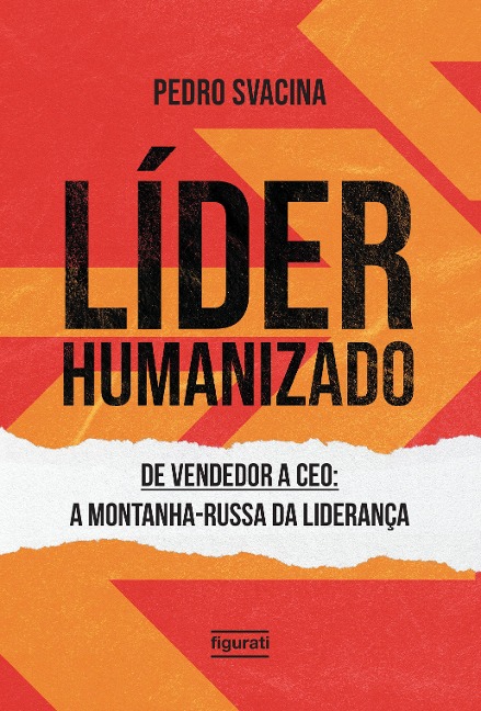 Líder humanizado - Pedro Svacina
