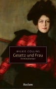Cover-Bild zum Titel 'Gesetz und Frau. Kriminalroman' von 'Wilkie Collins'