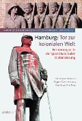 Cover-Bild zum Titel 'Hamburg: Tor zur kolonialen Welt' von ''