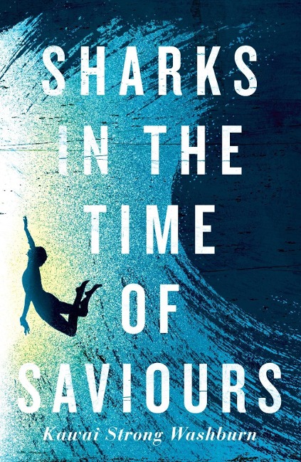 Sharks in the Time of Saviours - Kawai Strong Washburn