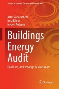 Cover-Bild zum Titel 'Buildings Energy Audit' von 'Artur Zaporozhets, Inna Bilous, Ievgen Antypov'