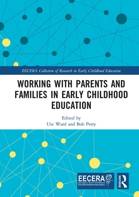 Working with Parents and Families in Early Childhood Education - 