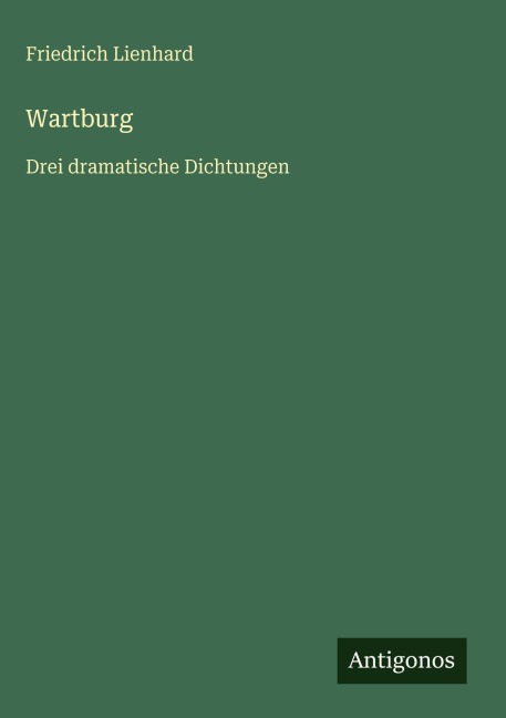 Wartburg - Friedrich Lienhard