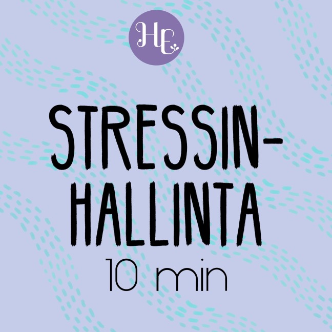 Stressinhallintameditaatio 10 min - Hidasta Elämää