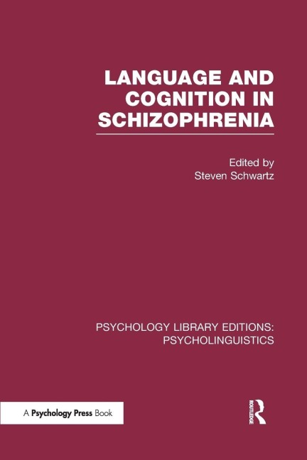Language and Cognition in Schizophrenia (PLE - 