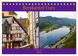 Cover-Bild zum Titel 'Bernkastel-Cues an der Mosel (Tischkalender 2026 DIN A5 quer), CALVENDO Monatskalender' von 'Ph Ph'
