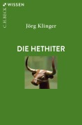 Cover-Bild zum Titel 'Die Hethiter' von 'Jörg Klinger'