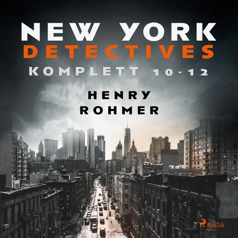 New York Detectives 10-12 - Henry Rohmer