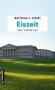 Cover-Bild zum Titel 'Eiszeit' von 'Matthias P. Gibert'